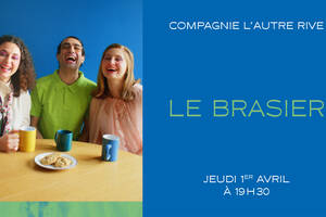 Le brasier | Compagnie l’Autre Rive